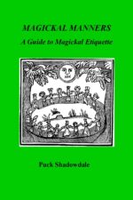 Puck Shadowdrake - Magickal Manners - Guide to Magickal Etiquette