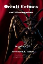 Kevin Eads - Reverend E. R. Vernor - Occult Crimes and Misconceptions