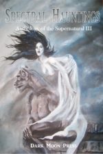 Spectral Hauntings - Anthology of the Supernatural III