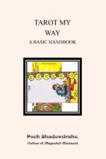 Puck Shadowdrake - Tarot My Way - Basic Handbook