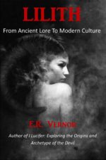 E. R. Vernor - Lilith - From Ancient Lore to Modern Culture