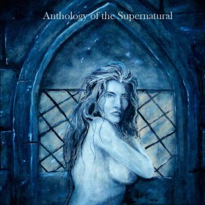 Spectral Hauntings - Anthology of the Supernatural